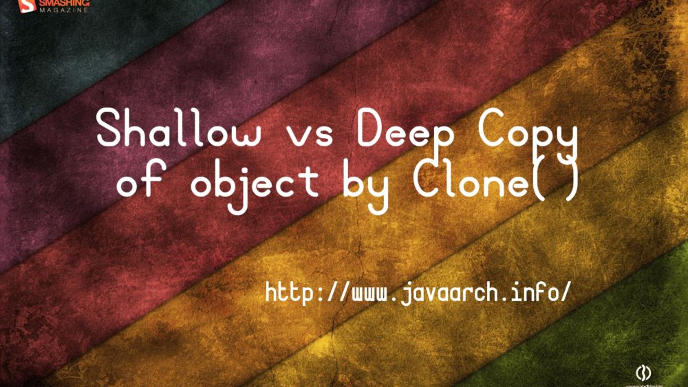 Shallow copy of java objects