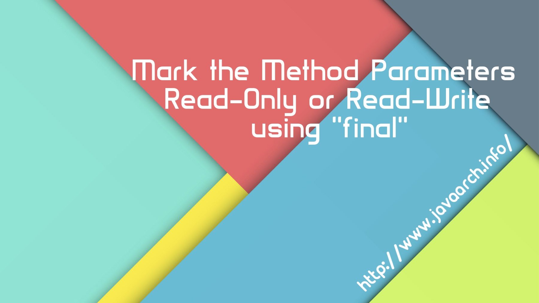 mark-the-method-parameters-read-only-or-read-write-using-final